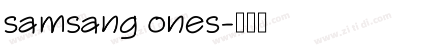 samsang ones字体转换